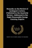 Remarks on the Review of Inchiquin's Letters, Published in the Quarterly Review; Addressed to the Right Honourable George Canning, Esquire (Paperback) - Timothy 1752 1817 Dwight Photo