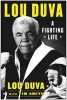 A Fighting Life - My Seven Decades in Boxing (Hardcover) - Lou Duva Photo