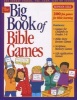 The Big Book of Bible Games #1 - 200 Fun Games for Bible Learning (Paperback) - Gospel Light Photo