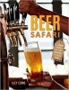 Beer Safari - A Journey Through The Craft Breweries of South Africa (Paperback) - Lucy Corne Photo