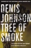 Tree Of Smoke (Paperback) - Denis Johnson Photo