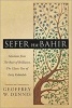 Sefer Ha-Bahir - Selections from the Book of Brilliance, the Classic Text of Early Kabbalah (Hardcover) - Geoffrey W Dennis Photo