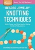 Beaded Jewelry - Knotting Techniques (Paperback) - Carson Eddy Photo