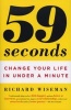 59 Seconds - Change Your Life in Under a Minute (Paperback) - Richard Wiseman Photo