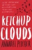 Ketchup Clouds (Paperback) - Annabel Pitcher Photo