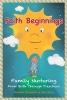 Faith Beginnings - Family Nurturing from Birth through Preschool (Paperback) - M Chronister Photo