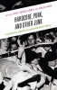 Hardcore, Punk, and Other Junk - Aggressive Sounds in Contemporary Music (Paperback) - Eric James Abbey Photo