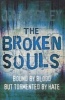 The Broken Souls (Paperback) - J A Kerley Photo