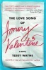 The Love Song of Jonny Valentine (Paperback) - Teddy Wayne Photo