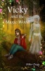 Vicky and the Magic Wood (Hardcover) - Mike Clegg Photo