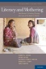 Literacy and Mothering - How Women's Schooling Changes the Lives of the World's Children (Paperback) - Robert A LeVine Photo