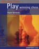 Play Winning Chess (Paperback) - Yasser Seirawan Photo