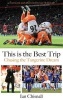 This is the Best Trip - Chasing the Tangerine Dream (Paperback) - Ian Chisnall Photo