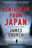 The Gentleman from Japan (Hardcover) - James Church Photo