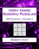 Very Hard Sudoku Puzzles Volume 4 - Very Hard Sudoku Puzzles for Advanced Players (Paperback) - Robert Hunt Photo