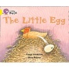 Collins Big Cat - The Little Egg: Band 03/Yellow (Paperback, American English ed) - Tanya Landman Photo