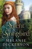 The Silent Songbird (Hardcover) - Melanie Dickerson Photo