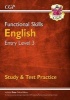 Functional Skills English Entry Level 3 - Study & Test Practice (Paperback) - CGP Books Photo