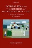 Formalism and the Sources of International Law - A Theory of the Ascertainment of Legal Rules (Hardcover) - Jean dAspremont Photo