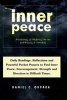 Inner Peace - Finding Strength in Difficult Times: Daily Reflections & Powerful Prayers to Find Peace, Encouragement, Strength and Direction in Trying (Paperback) - Daniel C Okpara Photo