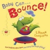 Baby Can Bounce! (Board book) - Lynne Chapman Photo