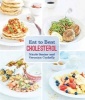 Eat to Beat Cholesterol (Paperback, Revised edition) - Nicole Senior Photo