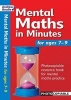 Mental Maths in Minutes for Ages 7-9 - Photocopiable Resources Book for Mental Maths Practice (Paperback) - Andrew Brodie Photo