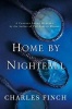 Home by Nightfall (Hardcover) - Charles Finch Photo