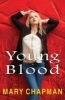 Young Blood (Paperback) - Mary Chapman Photo