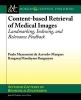 Content-Based Retrieval of Medical Images - Landmarking, Indexing, and Relevance Feedback (Paperback) - Paulo Mazzoncini De Azevedo Marques Photo