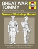 Great War British Tommy Manual - The British Soldier 1914-18 (All Models) (Hardcover) - Peter Doyle Photo