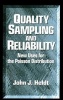 Quality Sampling and Reliability - New Uses for the Poisson Distribution (Hardcover, illustrated edition) - John J Heldt Photo