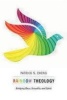 Rainbow Theology - Bridging Race, Sexuality, and Spirit (Paperback) - Patrick S Cheng Photo