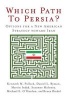 Which Path to Persia? - Options for a New American Strategy Toward Iran (Paperback) - Kenneth M Pollack Photo