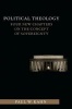 Political Theology - Four New Chapters on the Concept of Sovereignty (Paperback) - Paul W Kahn Photo