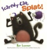 Scaredy-Cat, Splat! (Paperback) - Rob Scotton Photo