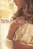 The Lost Crown (Paperback) - Sarah Miller Photo