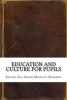 Education and Culture for Pupils (Paperback) - Seyyed Ali Akbar Moosavi Hosseini Photo