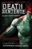 Death Sentence (Paperback) - Alexander Gordon Smith Photo