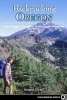 Backpacking Oregon - From Rugged Coastline to Mountain Meadow (Paperback, 2nd Revised edition) - Douglas Lorain Photo