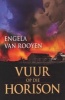 Vuur Op Die Horison (Afrikaans, Paperback) - Engela Van Rooyen Photo