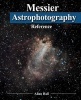 Messier Astrophotography Reference (Paperback) - Allan Hall Photo