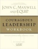 Equip Courageous Leadership Workbook (Paperback) - John Maxwell Photo