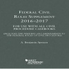 Federal Civil Rules Supplement - 2016-2017, for Use with All Civil Procedure Casebooks (Paperback) - A Spencer Photo