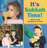 It's Sukkah Time! (Paperback) - Latifa Berry Photo