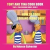 Tony and Tina Cook Book - How to Cook Edikang Ikong Soup (Paperback) - Nduese Sylvester Photo