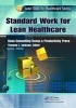 Standard Work for Lean Healthcare (Paperback) - J Michael Rona Photo