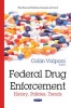 Federal Drug Enforcement - History, Policies, Trends (Hardcover) - Collin Valponi Photo