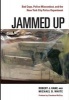 Jammed Up - Bad Cops, Police Misconduct, and the New York City Police Department (Hardcover) - Robert J Kane Photo