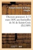 Discours Prononce, Le 13 Mars 1809, Aux Funerailles de M. de Sainte-Croix, Membre de L'Institut (French, Paperback) - De Boissy DAnglas F A Photo